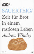 Bericht Geschäfts Andrew Whitley - Sauerteig